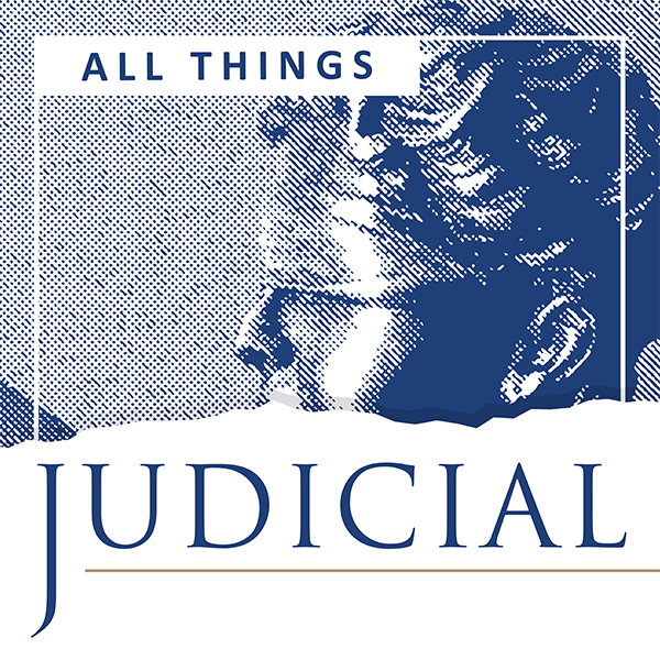 All Things Judicial Podcast Logo