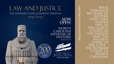Supreme Court Exhibit at N.C. Museum of History