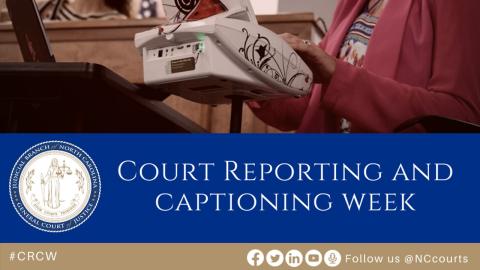 Court Reporting and Captioning Week